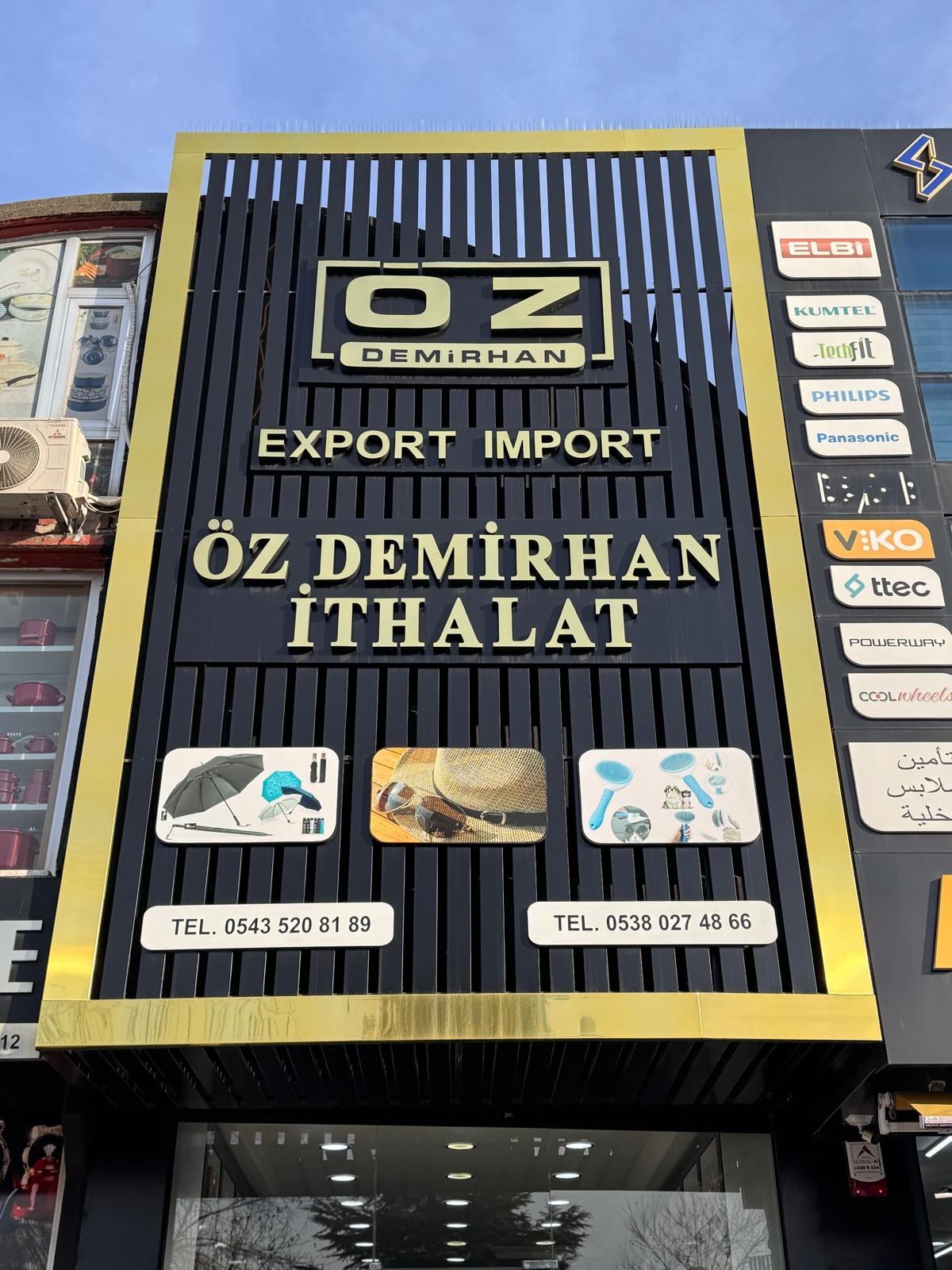 Öz Demirhan İthalat tabelası